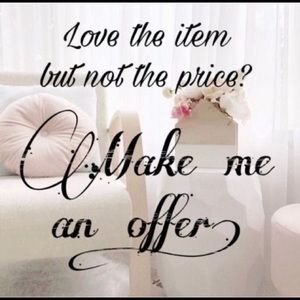 Willing to consider all offers! 😊